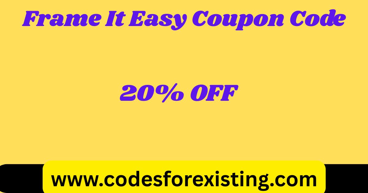 Frame It Easy Coupon Code