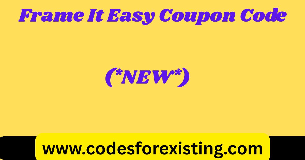Frame It Easy Coupon Code