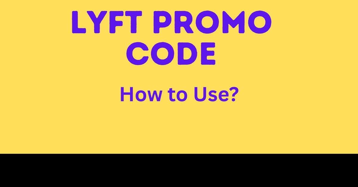Lyft Promo Code